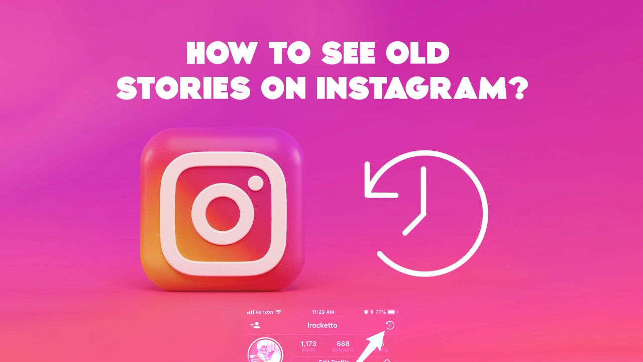 How to see old stories on instagram?