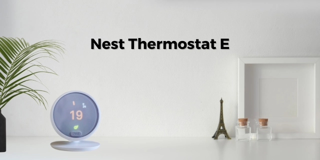 nest thermostat e