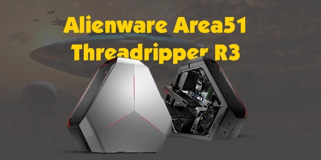 Alienware Area51 Threadripper R3 