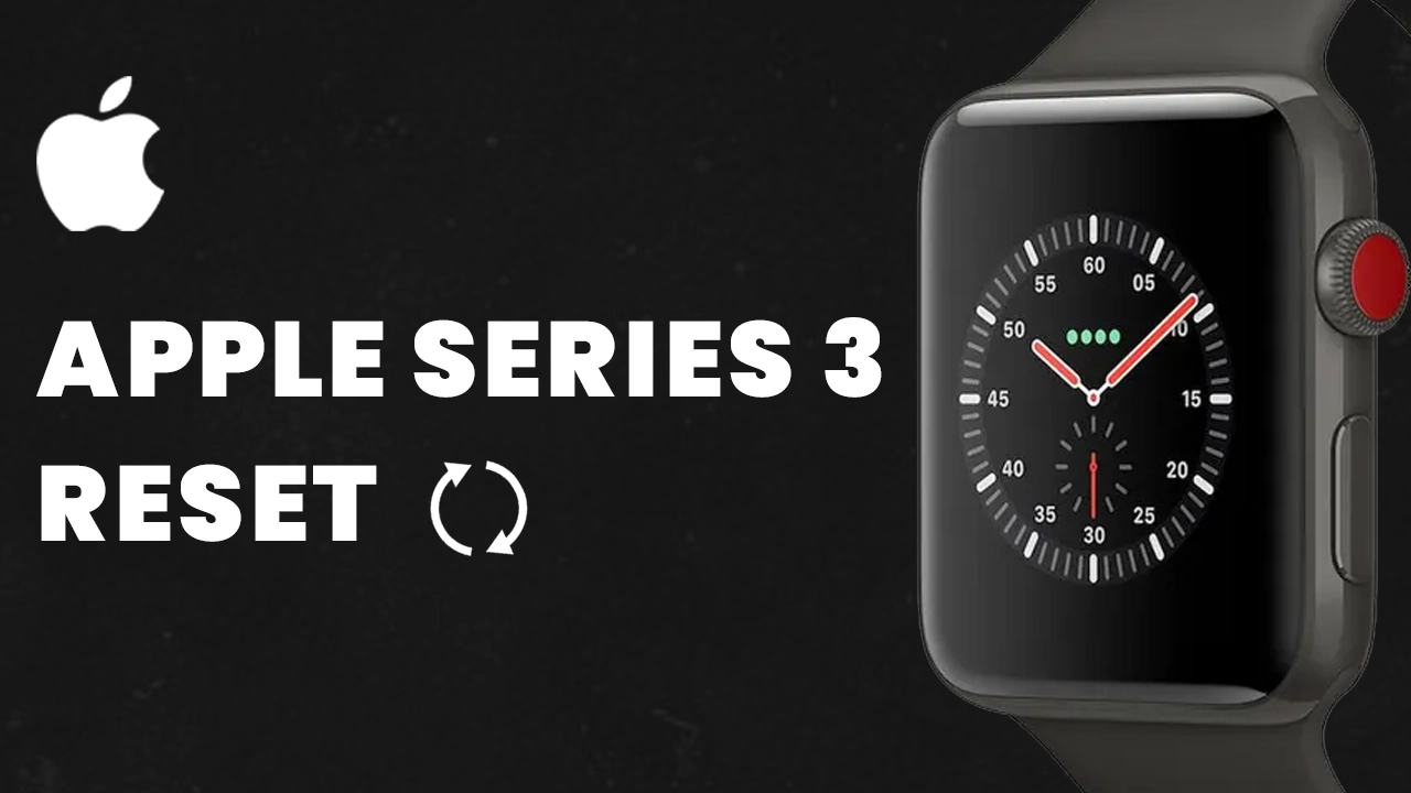 reset apple watch series 3
