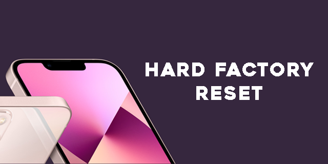 hard factory reset iphone 13 pro max