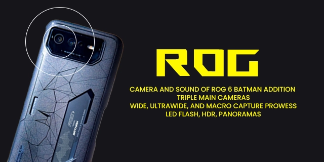 camera features of rog 6 batman
