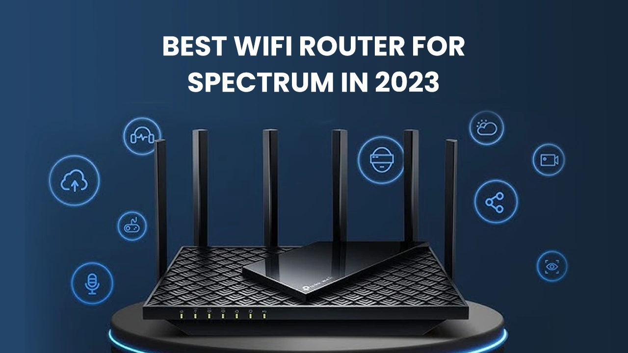 best wifi router for Spectrum