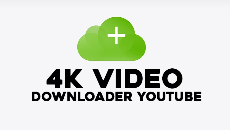 4k Video Downloader YouTube